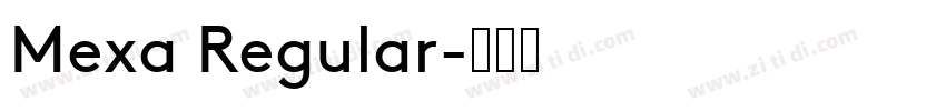 Mexa Regular字体转换